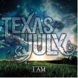 I Am Lyrics Texas In July