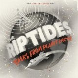 Tales From The Planet Earth Lyrics The Riptides