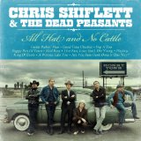 All Hat And No Cattle Lyrics Chris Shiflett & The Dead Peasants