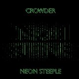 Neon Steeple Lyrics Crowder