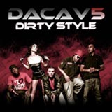Dirty Style (Single) Lyrics Dacav5