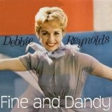 Fine And Dandy Lyrics Debbie Reynolds