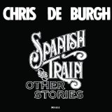 The Spanish Train And Other Stories Lyrics Deburgh Chris