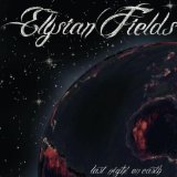 Last Night On Earth Lyrics Elysian Fields