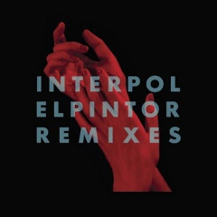 El Pintor Remixes Lyrics Interpol