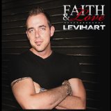 Faith And Love Lyrics Levi Hart