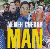 Man Lyrics Neneh Cherry