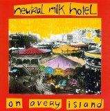On Avery Island Lyrics Neutral Milk Hotel