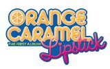 LIPSTICK Lyrics Orange Caramel