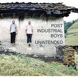 Unintended Lyrics Post Industrial Boys