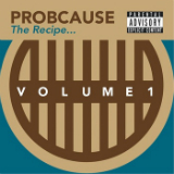 The Recipe Volume 1 (EP) Lyrics ProbCause