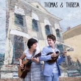 Where from Here? Lyrics Thomas & Theresa