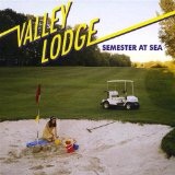 Semester At Sea Lyrics Valley Lodge