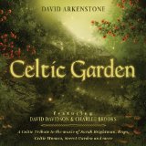 Celtic Garden Lyrics David Arkenstone