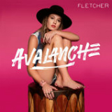 Avalanche (Single) Lyrics Fletcher