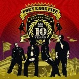 10 Years of Fort Knox Five Lyrics Fort Knox Five