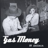 22 Dollars Lyrics Gas Money