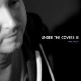 Under the Covers, Vol. 3 Lyrics Jake Coco