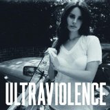 Ultraviolence  Lyrics Lana Del Rey