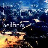 Dizzy Heights Lyrics Neil Finn