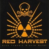 Sick Transit Gloria Mundi Lyrics Red Harvest