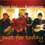 Just for Today Lyrics Ronnie Earl