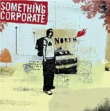 North Lyrics Something Corporate