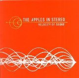 Velocity Of Sound Lyrics The Apples In Stereo
