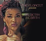 Presents Floetry Re:Birth Lyrics The Floacist