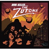 Who Killed...... The Zutons? Lyrics The Zutons