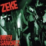 Dirty Sanchez Lyrics Zeke