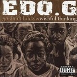 Wishful Thinking Lyrics Edo. G