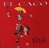 Viva Lyrics El Caco