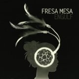 Engulf Lyrics Fresa Mesa