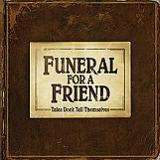 Tales Don't Tell Themselves Lyrics Funeral for a Friend