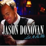 Let It Be Me Lyrics Jason Donovan