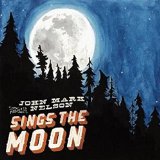 Sings the Moon Lyrics John Mark Nelson