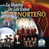 La Historia De Los Exitos Lyrics Los Rieleros Del Norte