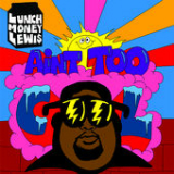 Ain't Too Cool (Single) Lyrics Lunchmoney Lewis