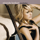 Revolution Lyrics Miranda Lambert