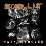 Mark Approved (EP) Lyrics Second To Last