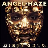 Dirty Gold Lyrics Angel Haze