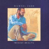 Present Reality Lyrics Card Michael