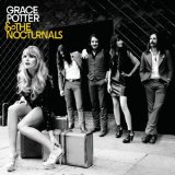 Miscellaneous Lyrics Grace Potter & The Nocturnals