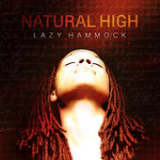 Natural High Lyrics Lazy Hammock
