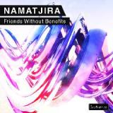 Friends Without Benefits Lyrics Namatjira
