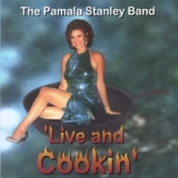 Live and Cookin Lyrics Pamala Stanley