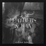 Feathers & Wax (Single) Lyrics Vicktor Taiwò