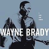 Long Time Coming Lyrics Wayne Brady