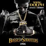 Bosses & Shooters Lyrics Young Dolph